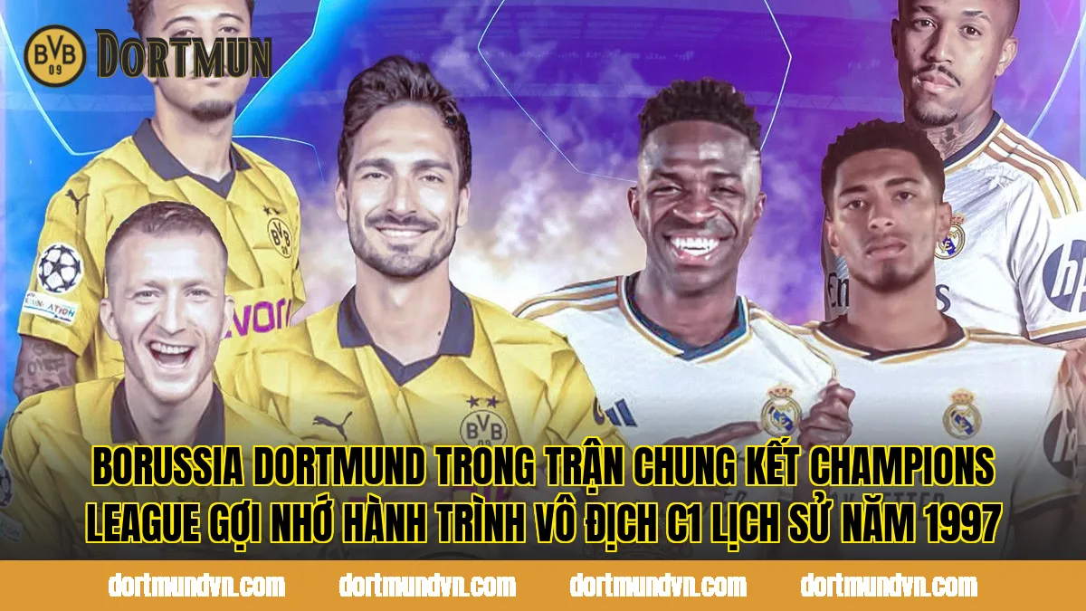 Borussia Dortmund trong trận chung kết Champions League gợi nhớ hành trình vô địch C1 lịch sử năm 1997