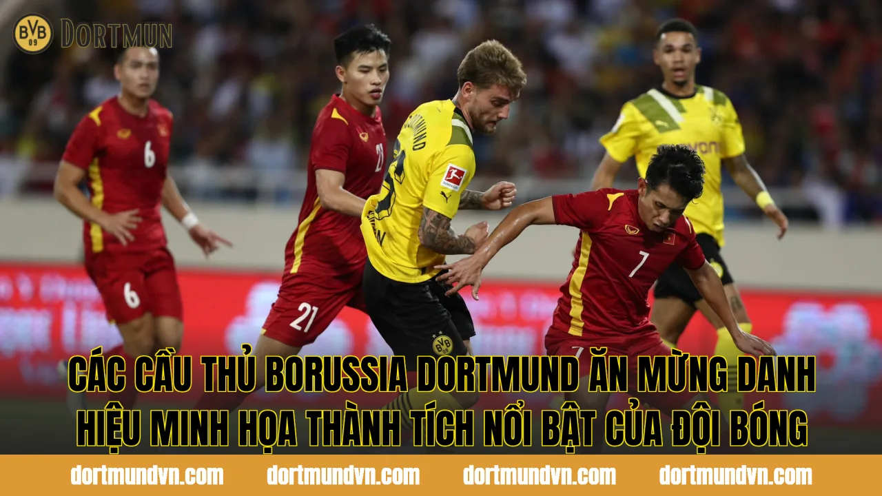 Các cầu thủ Borussia Dortmund ăn mừng danh hiệu minh họa thành tích nổi bật của đội bóng