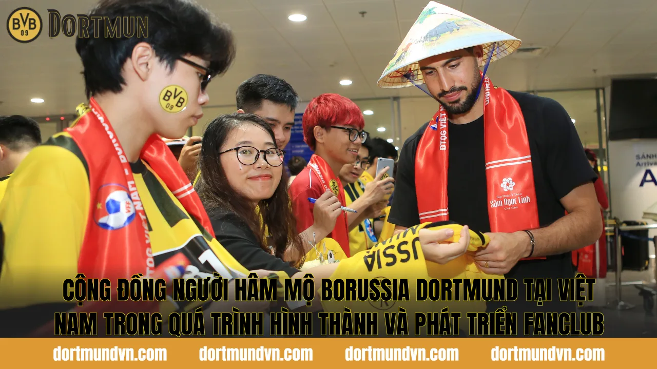 Cộng đồng người hâm mộ Borussia Dortmund tại Việt Nam trong quá trình hình thành và phát triển fanclub