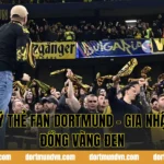 Đăng Ký Thẻ Fan Dortmund - Gia Nhập Cộng Đồng Vàng Đen