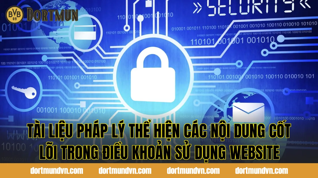 Tài liệu pháp lý thể hiện các nội dung cốt lõi trong điều khoản sử dụng website