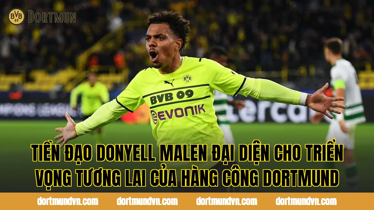 Tiền đạo Donyell Malen đại diện cho triển vọng tương lai của hàng công Dortmund