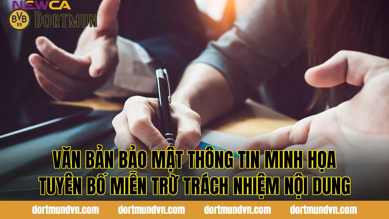Văn bản bảo mật thông tin minh họa tuyên bố miễn trừ trách nhiệm nội dung