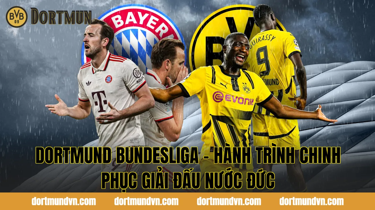 Dortmund Bundesliga – Hành Trình Chinh Phục Giải Đấu Nước Đức