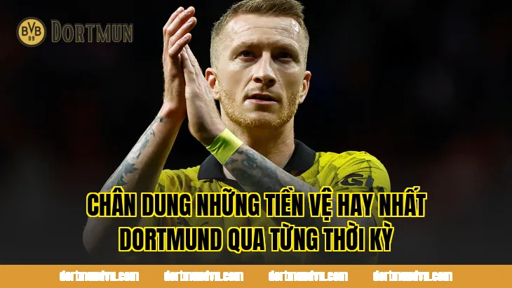 Chân dung những tiền vệ hay nhất Dortmund qua từng thời kỳ