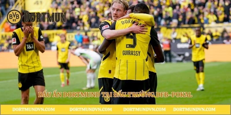 Dấu ấn Dortmund tại đấu trường DFB-Pokal