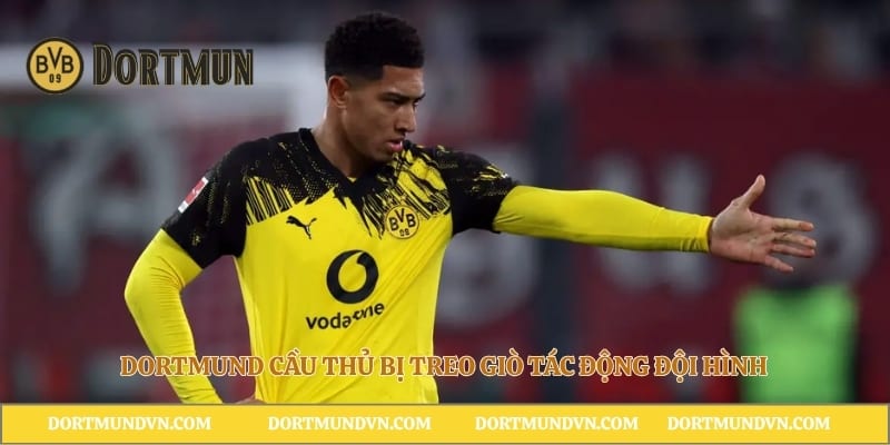 Dortmund cầu thủ bị treo giò tác động đội hình