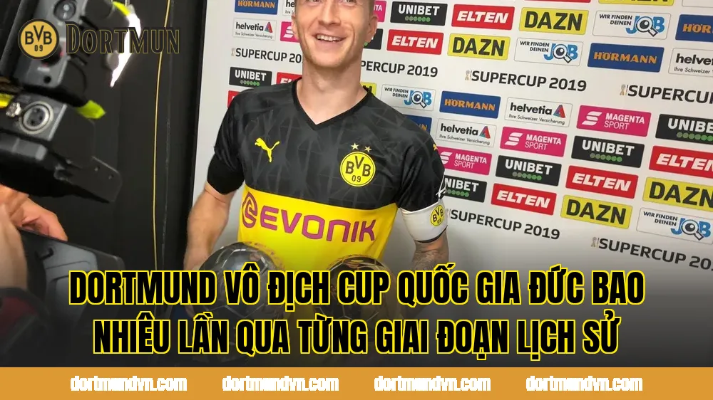 Dortmund vô địch cup quốc gia Đức bao nhiêu lần qua từng giai đoạn lịch sử