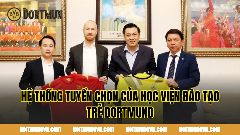 Hệ thống tuyển chọn của học viện đào tạo trẻ Dortmund