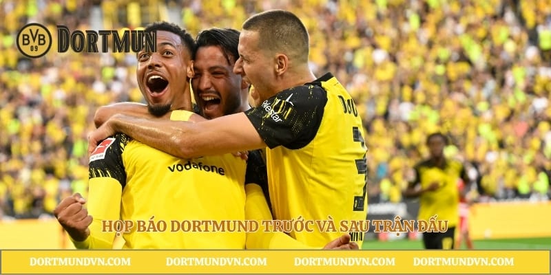 Họp báo Dortmund trước và sau trận đấu