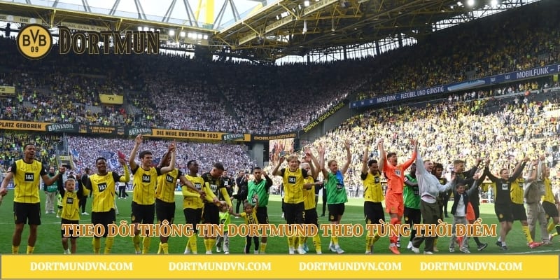 Theo dõi thông tin Dortmund theo từng thời điểm